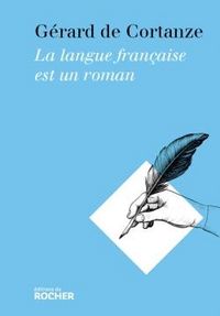Produktbild: La langue francaise est un roman