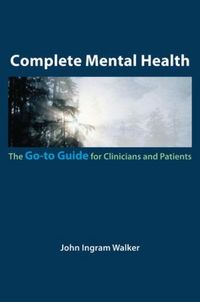 Produktbild: Complete Mental Health: The Go-To Guide for Clinicians and Patients
