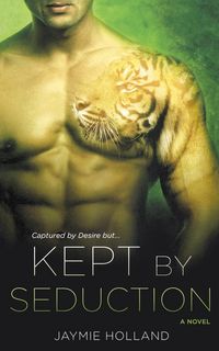 Produktbild: Holland, J: Kept by Seduction