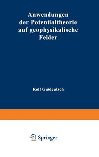 Produktbild: Anwendungen der Potentialtheorie auf geophysikalische Felder