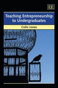 Produktbild: Jones, C:  Teaching Entrepreneurship to Undergraduates