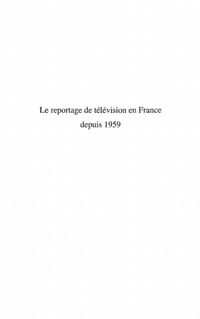 Produktbild: Le Reportage De Television En France Depuis 1959