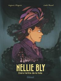 Produktbild: Nellie Bly : dans l'antre de la folie