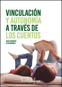 Produktbild: Vinculaci&oacute;n y autonom&iacute;a a trav&eacute;s de los cuentos