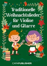 Produktbild: Traditionelle Weihnachtslieder f&uuml;r Violine und Gitarre