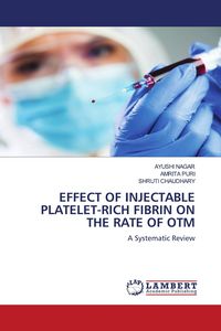 Produktbild: Effect Of Injectable Platelet-Rich Fibrin On The Rate Of Otm