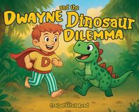 Produktbild: Dwayne and the Dinosaur Dilemma