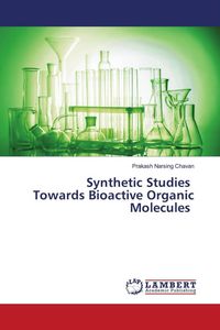 Produktbild: Synthetic Studies Towards Bioactive Organic Molecules