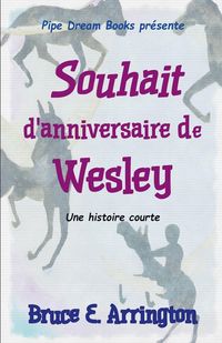 Produktbild: Souhait d'anniversaire de Wesley