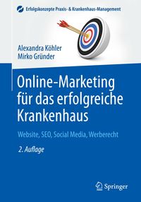 Bild vom Artikel Online-Marketing für das erfolgreiche Krankenhaus vom Autor Alexandra Köhler