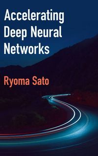 Produktbild: Accelerating Deep Neural Networks
