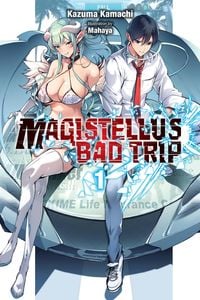 Produktbild: Magistellus Bad Trip, Vol. 1 (light novel)
