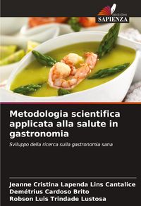 Produktbild: Metodologia scientifica applicata alla salute in gastronomia