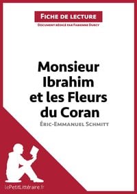 Produktbild: Monsieur Ibrahim et les Fleurs du Coran d'&Eacute;ric-Emmanuel Schmitt (Fiche de lecture)