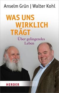 Produktbild: Was uns wirklich tr&auml;gt