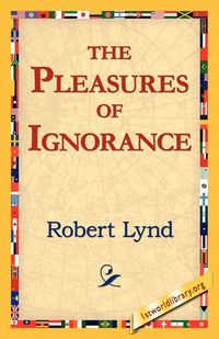 Produktbild: The Pleasures of Ignorance
