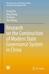 Produktbild: Research on the Construction of Modern State Governance System in China