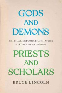 Produktbild: Lincoln, B: Gods and Demons, Priests and Scholars
