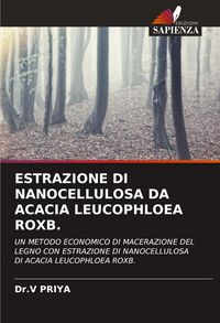 Produktbild: Estrazione Di Nanocellulosa Da Acacia Leucophloea Roxb.