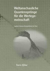 Produktbild: Die graue Reihe / Weltanschauliche Quantenspr&uuml;nge f&uuml;r die Wertegemeinschaft