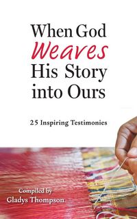 Produktbild: When God Weaves His Story into Ours
