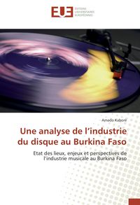 Produktbild: Une analyse de l'industrie du disque au Burkina Faso