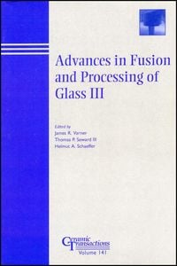 Produktbild: Advances in Fusion and Processing of Glass III