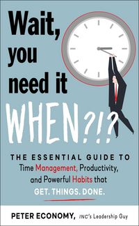Produktbild: Wait, You Need It When?!?