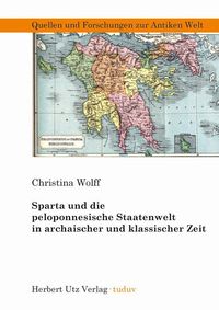 Produktbild: Sparta und die peloponnesische Staatenwelt in archaischer und klassischer Zeit