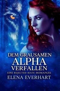 Produktbild: Dem Grausamen Alpha Verfallen