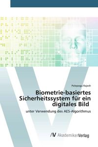 Produktbild: Biometrie-basiertes Sicherheitssystem f&uuml;r ein digitales Bild