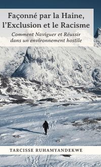 Produktbild: Fa&ccedil;onn&eacute; par la Haine, l'Exclusion et le Racisme