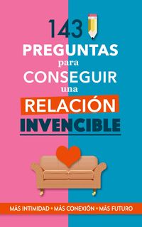 Produktbild: 143 preguntas para conseguir una relaci&oacute;n invencible
