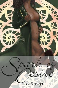 Produktbild: Spark of Desire (Sorcery and Desire, #2)
