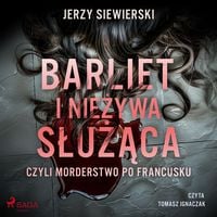 Produktbild: Barliet i nieżywa służąca, czyli morderstwo po francusku