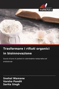 Produktbild: Trasformare i rifiuti organici in bioinnovazione
