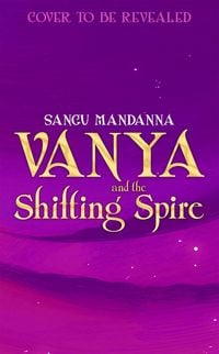 Produktbild: Vanya and the Silver Spindle