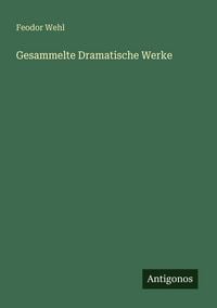 Produktbild: Gesammelte Dramatische Werke