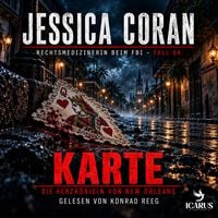Produktbild: KARTE - Die Herzk&ouml;nigin von New Orleans (Jessica Coran 4)
