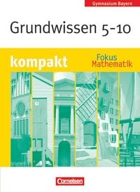 Fokus Mathematik - Bayern - Bisherige Ausgabe - 5.-10. Jahrgangsstufe
