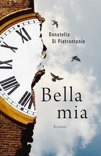 Bild vom Artikel Bella mia vom Autor Donatella Di Pietrantonio
