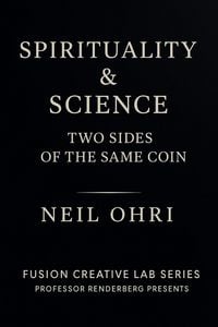 Produktbild: Spirituality and Science: Two Sides of the Same Coin