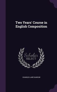 Produktbild: Two Years' Course in English Composition