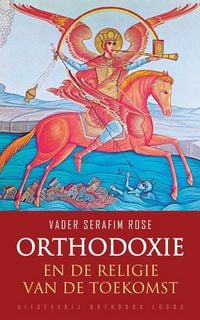 Produktbild: Orthodoxie en de religie van de toekomst