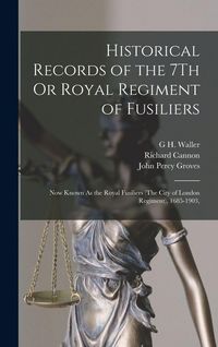 Produktbild: Historical Records of the 7Th Or Royal Regiment of Fusiliers