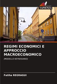 Produktbild: Regimi Economici E Approccio Macroeconomico