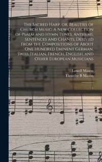 Produktbild: The Sacred Harp, or, Beauties of Church Music