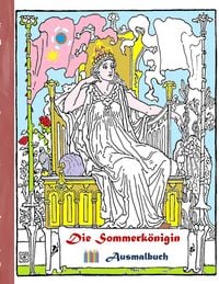 Produktbild: Die Sommerk&ouml;nigin (Ausmalbuch)