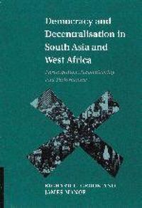 Produktbild: Democracy and Decentralisation in South Asia and West Africa