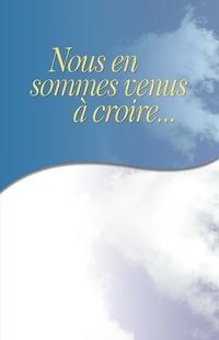 Produktbild: Nous en sommes venus &agrave; croire